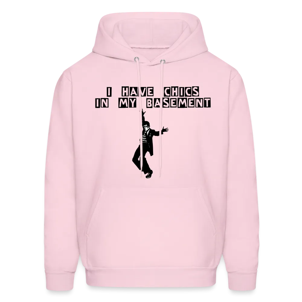 CHICS IN MY BASEMENT Hoodie