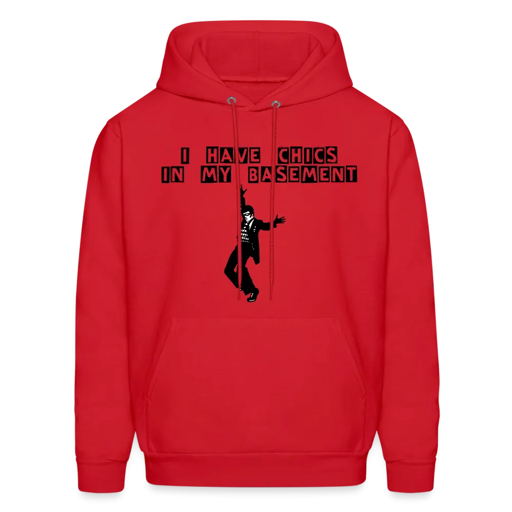 CHICS IN MY BASEMENT Hoodie