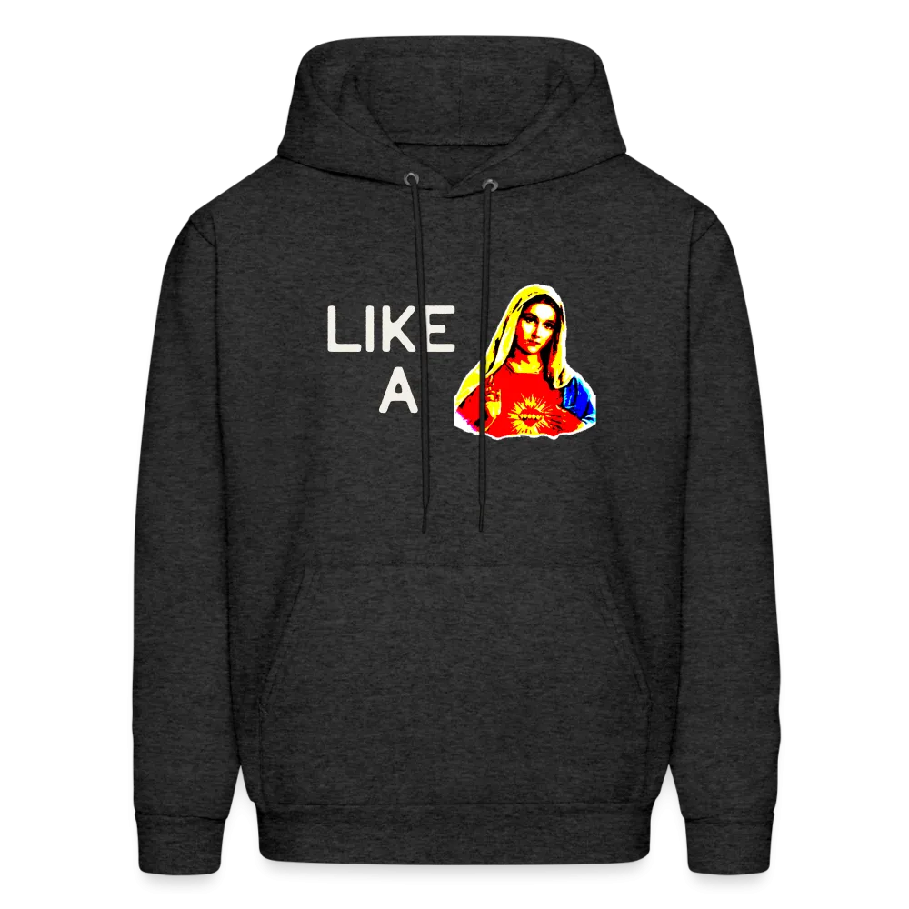 LIKE A