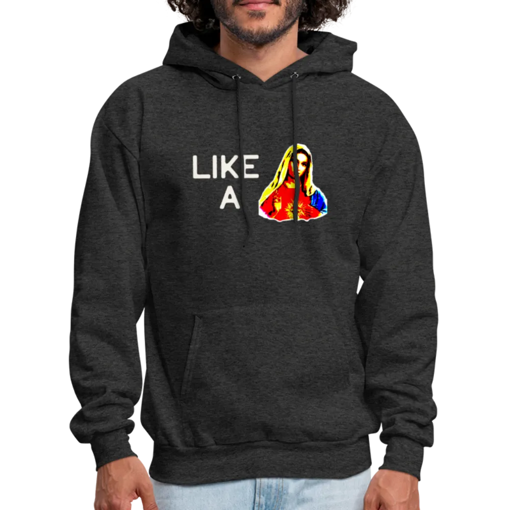 LIKE A
