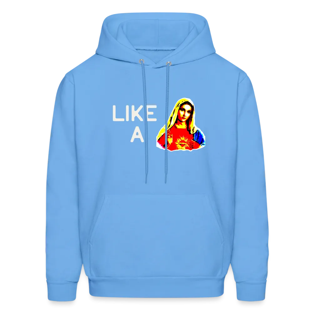 LIKE A