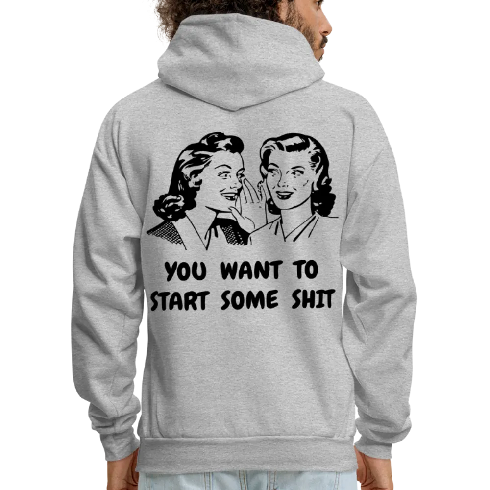 START SOME Hoodie