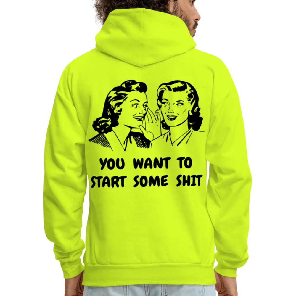 START SOME Hoodie