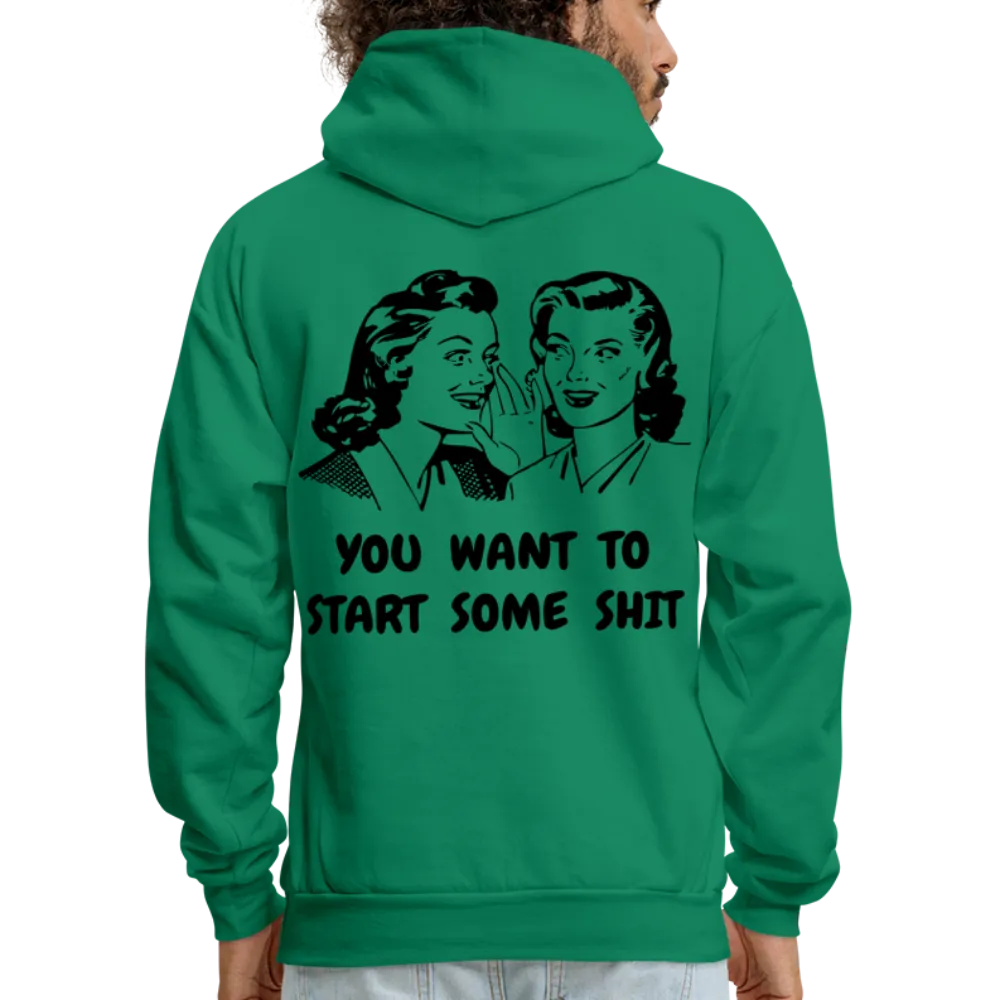 START SOME Hoodie