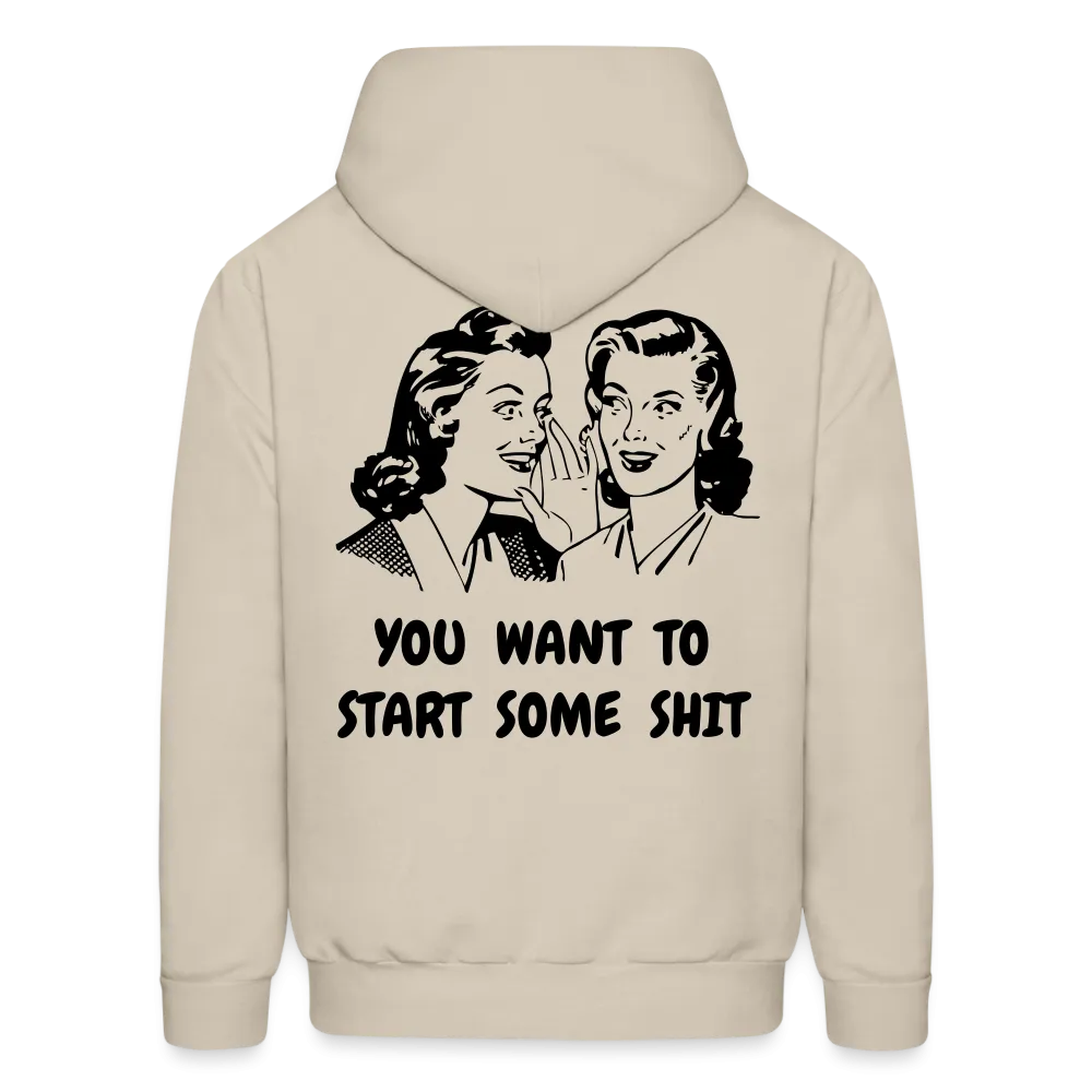 START SOME Hoodie