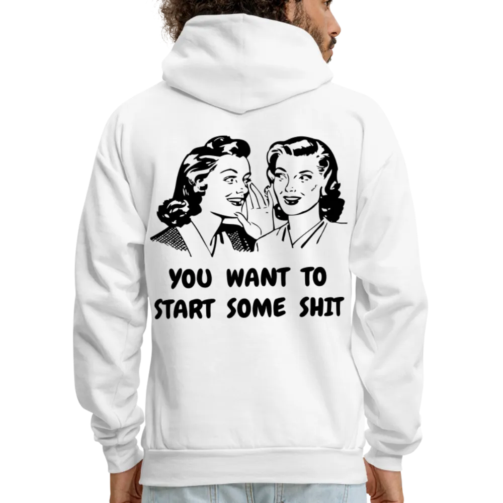 START SOME Hoodie