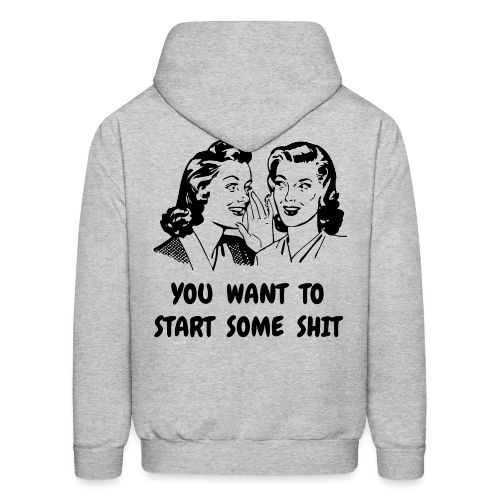 START SOME Hoodie