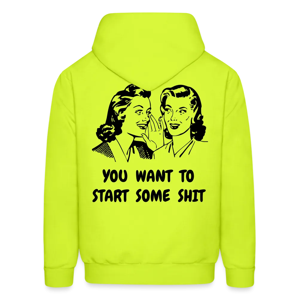 START SOME Hoodie
