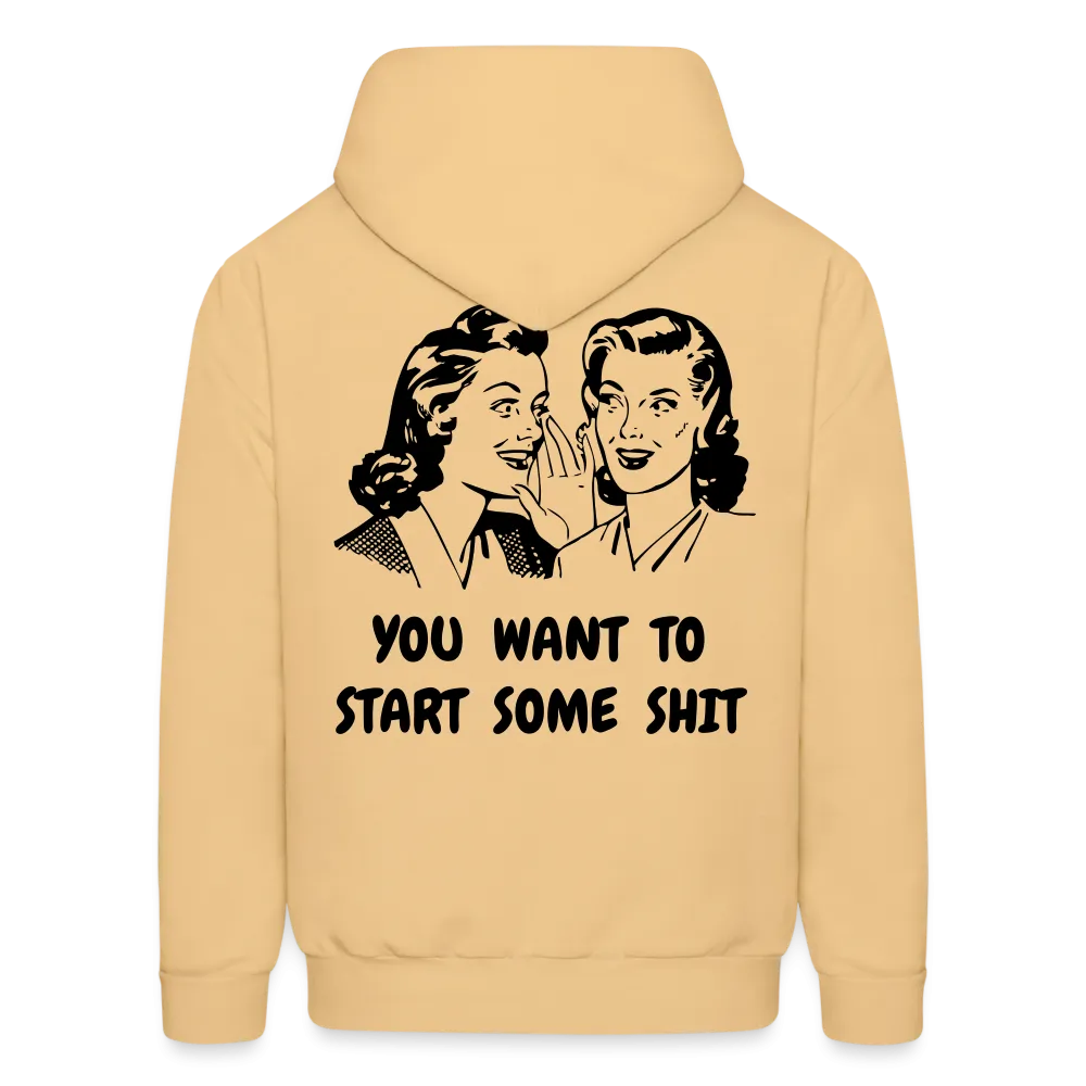 START SOME Hoodie